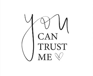 Can you trust me ?