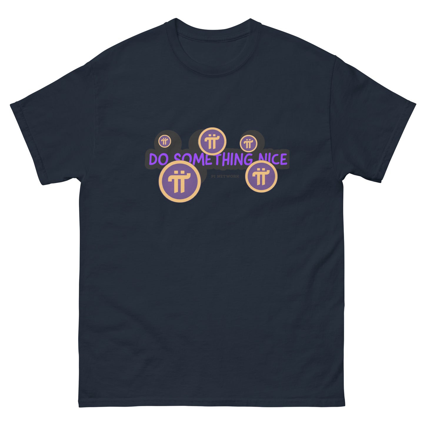 Pi Network "Do Something Nice"  Men's classic tee